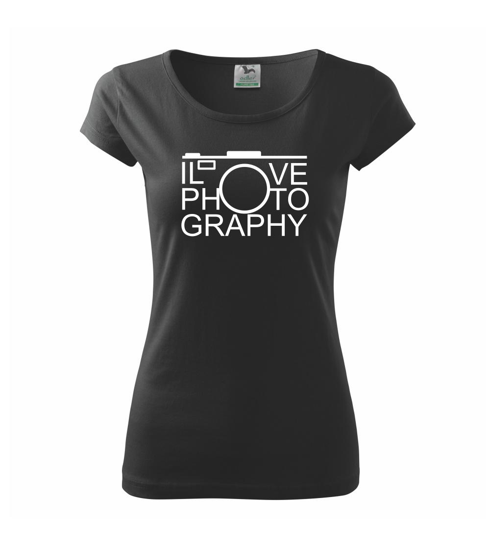 I love photography I love photography