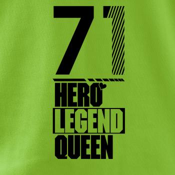Hero, Legend, King x Queen 1971