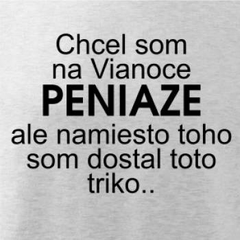 Chcel som na Vianoce peniaze Chcel som na Vianoce peniaze