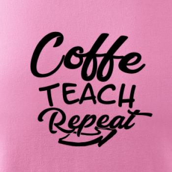 Coffe teach repeat