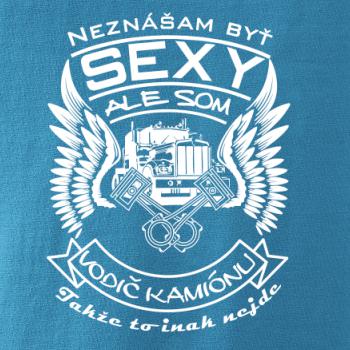 Neznášam byť sexy - Vodič kamiónu
