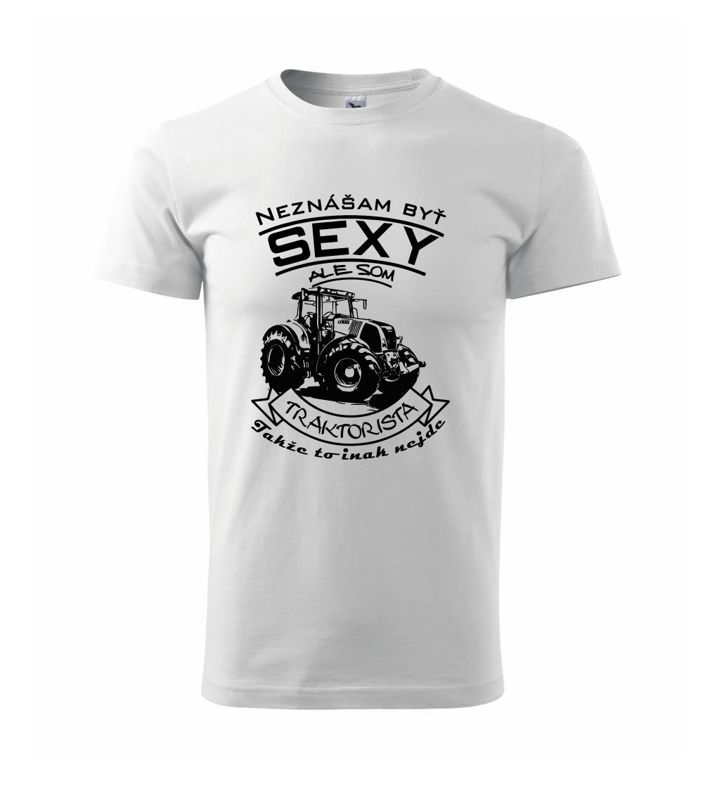 Neznášam byť sexy - Traktorista - Traktor Neznášam byť sexy - Traktorista - Traktor