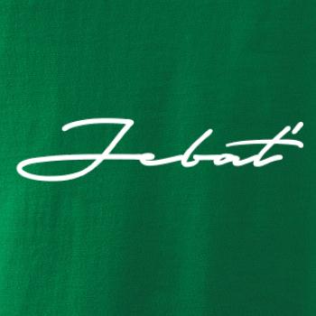 Nápis Jebať Nápis Jebať