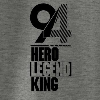 Hero, Legend, King x Queen 1994