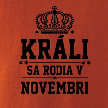 Králi sa rodia v novembri