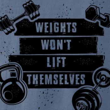 Weights wont lift themselfs