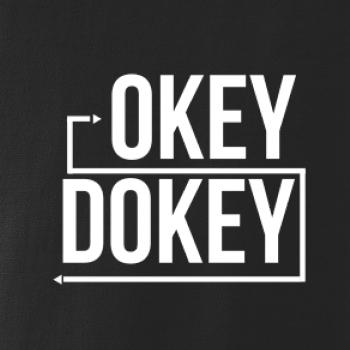 Okey Dokey Okey Dokey