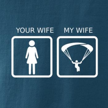 Paragliding - Your wife my wife Paragliding - Your wife my wife