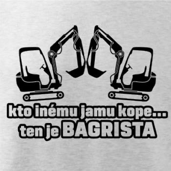 Kto inému jamu kope, ten je bagrista Kto inému jamu kope, ten je bagrista