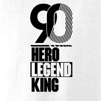 Hero, Legend, King x Queen 1990