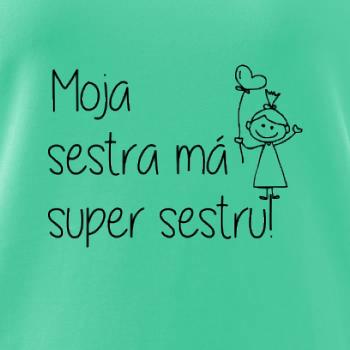 Moja sestra má super sestru
