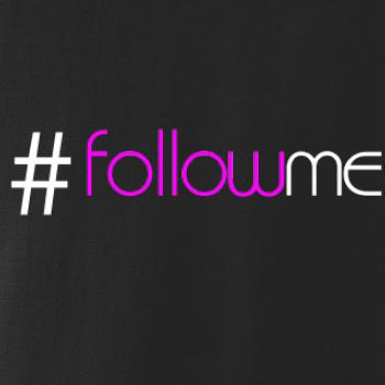 Hashtag follow me