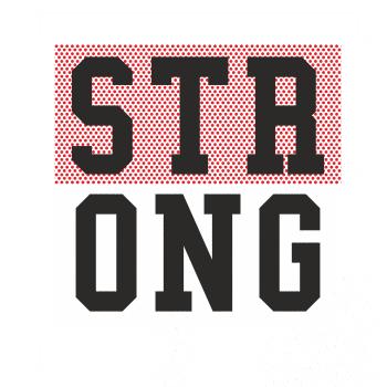 Strong every time