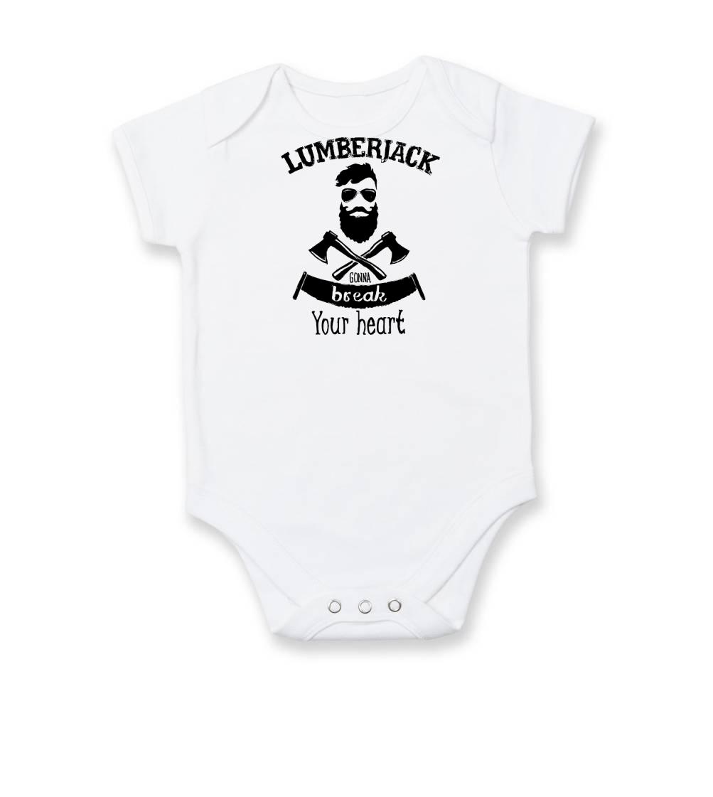 Lumberjack gonna break your hearth Lumberjack gonna break your hearth