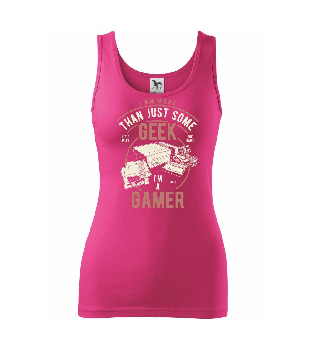 Tričká pre ajťákov - Geek Gamer - Dámske tielko