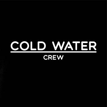 Cold water crew