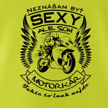Neznášam byť sexy - motorkár - motorka