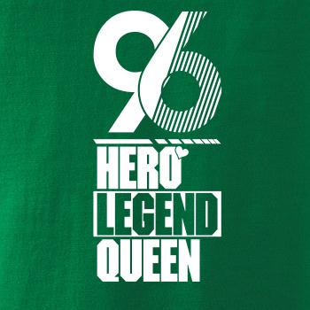 Hero, Legend, King x Queen 1996
