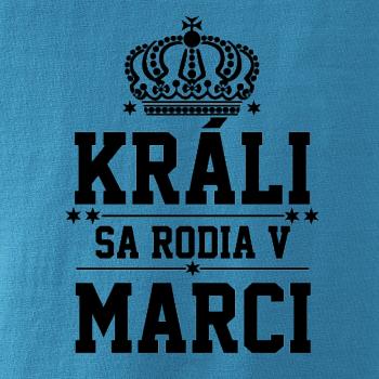 Králi sa rodia v marci