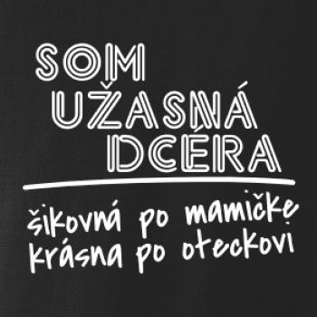 Som úžasná dcera