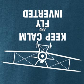 Keep Calm and Fly Inverted