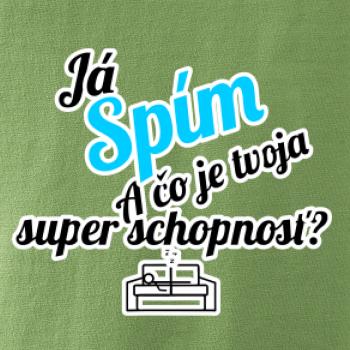 Já spím - tvoja super schopnosť - šikmý