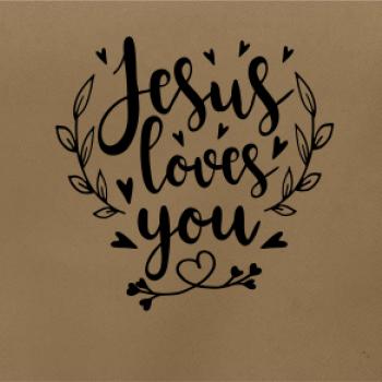 Jesus loves you