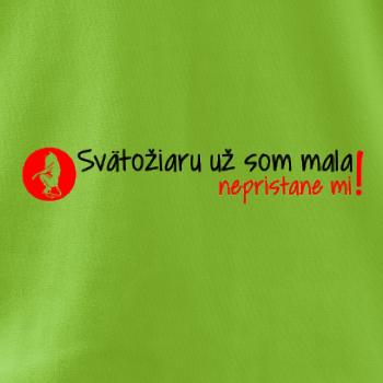 Svätožiaru už som mala, nepristane mi