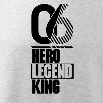 Hero, Legend, King x Queen 2006