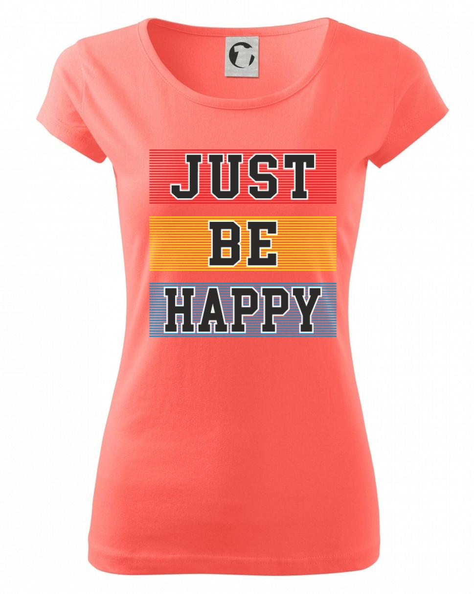 Just be happy