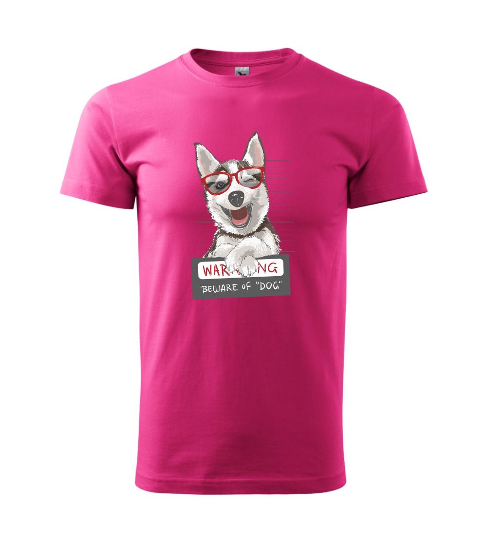 Husky - beware of dog Husky - beware of dog