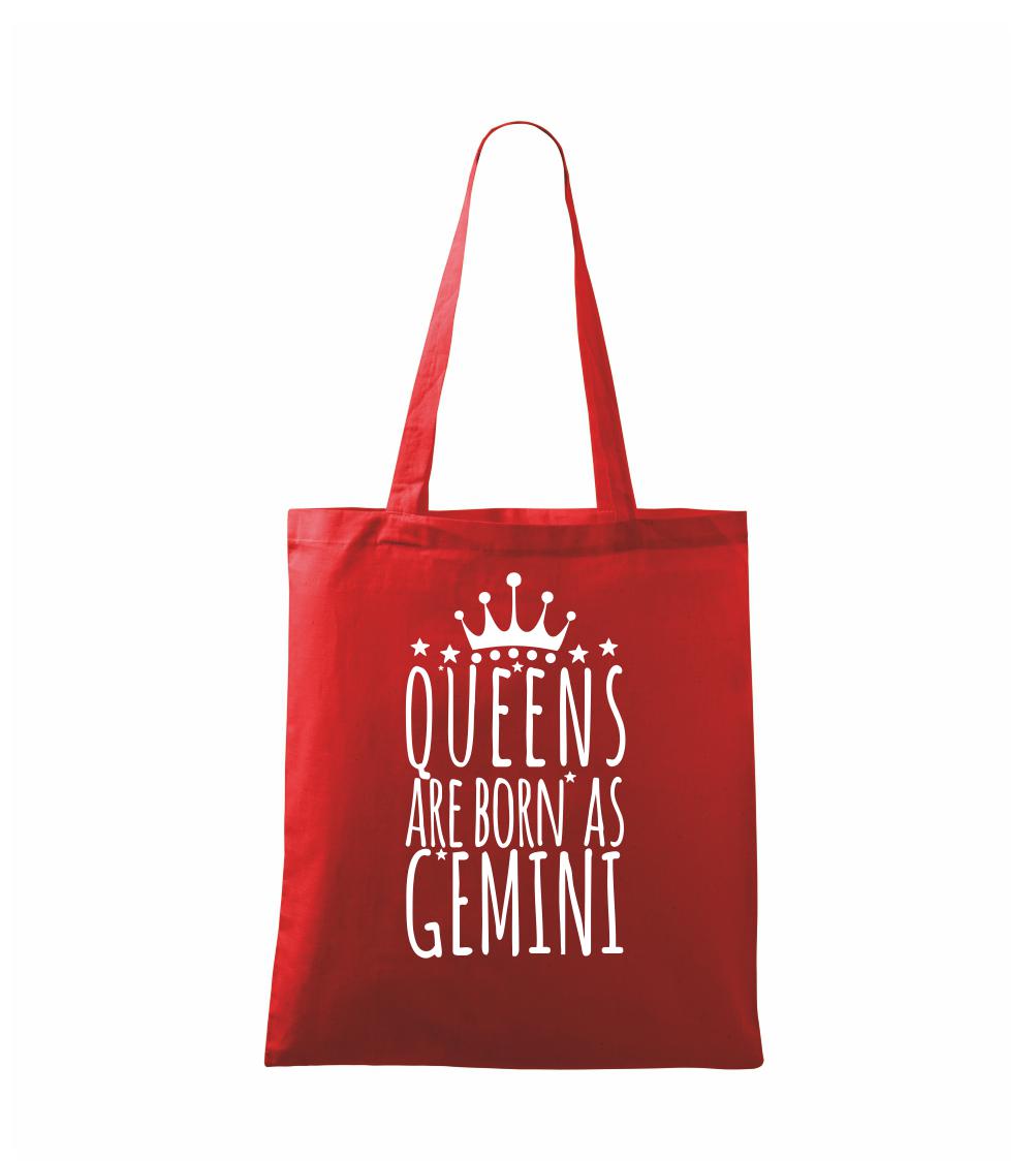 Tričká blíženci - Queens are born as Gemini - Blíženci - Taška bavlnená
