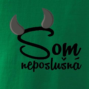 Som neposlušná