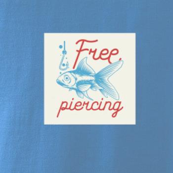 Free piercing