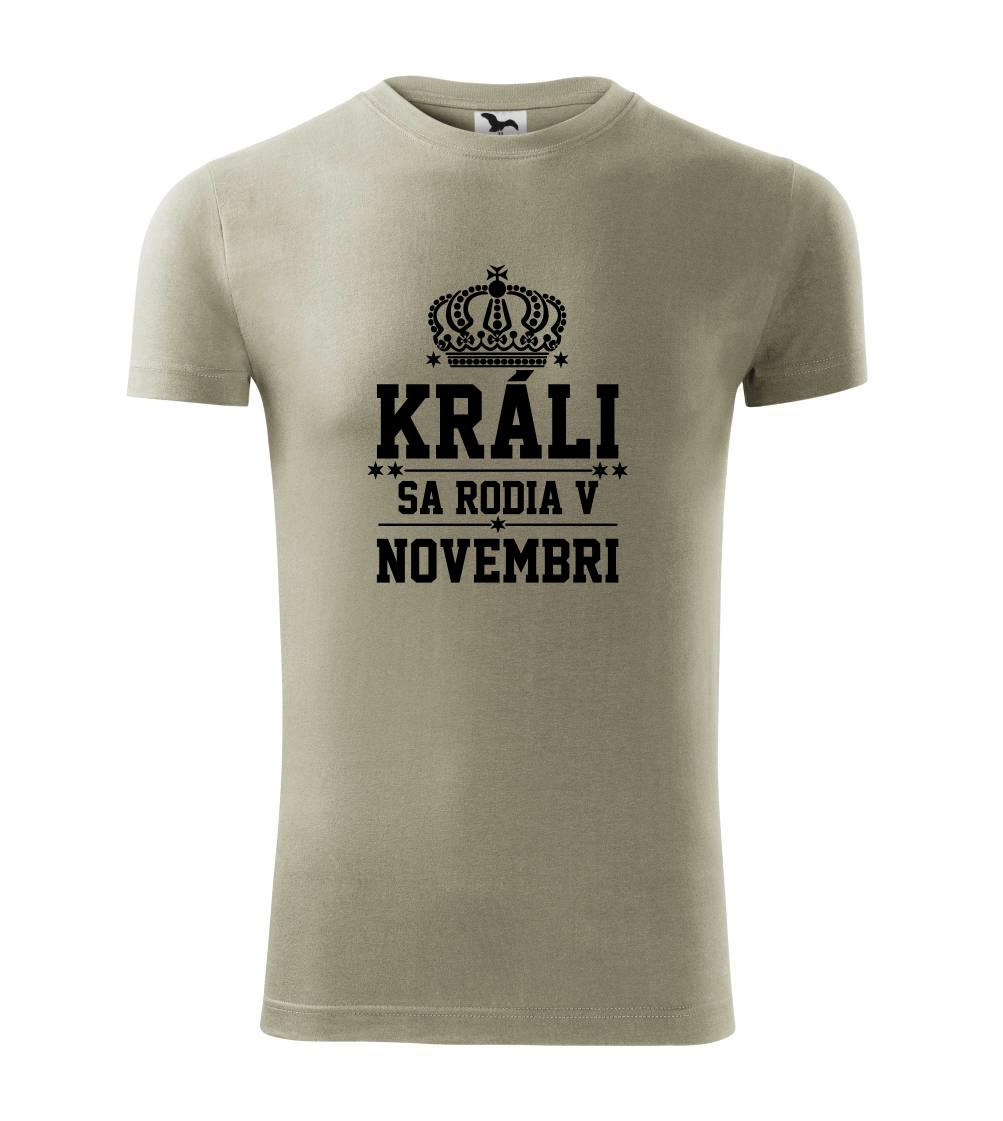 Králi sa rodia v novembri Králi sa rodia v novembri