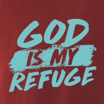 GOD IS MY REFUGE