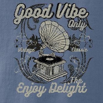 Good Vibe Only gramofon Good Vibe Only gramofon