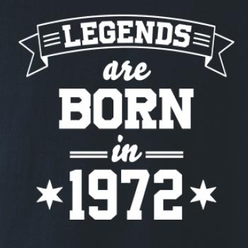 Legends are born in 1972