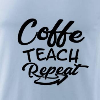 Coffe teach repeat