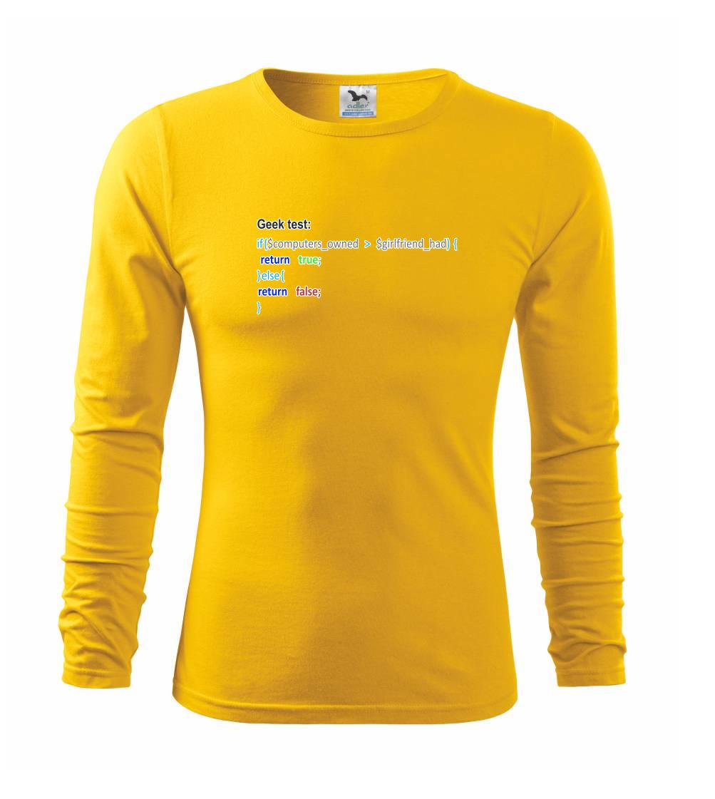 Tričká pre ajťákov - Geek Test - Tričko s dlhým rukávom FIT-T long sleeve