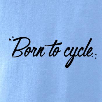 Born to cycle - písacie
