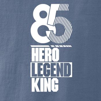 Hero, Legend, King x Queen 1985 Hero, Legend, King x Queen 1985
