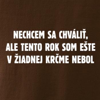 Tento rok som ešte nebol v krčme