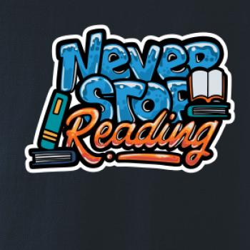 Never stop reading Never stop reading