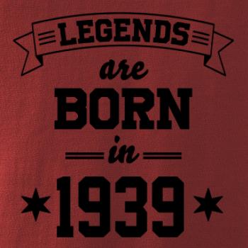Legends are born in 1939