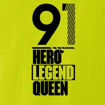 Hero, Legend, King x Queen 1991