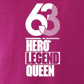 Hero, Legend, King x Queen 1963