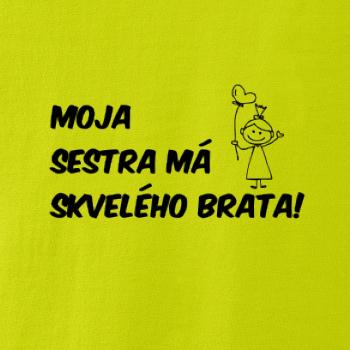 Moja sestra má skvelého brata Moja sestra má skvelého brata