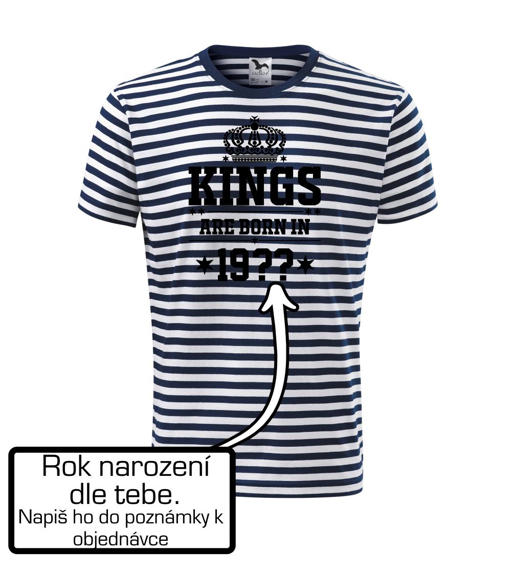 Kings are born in vlastný ročník Kings are born in vlastný ročník