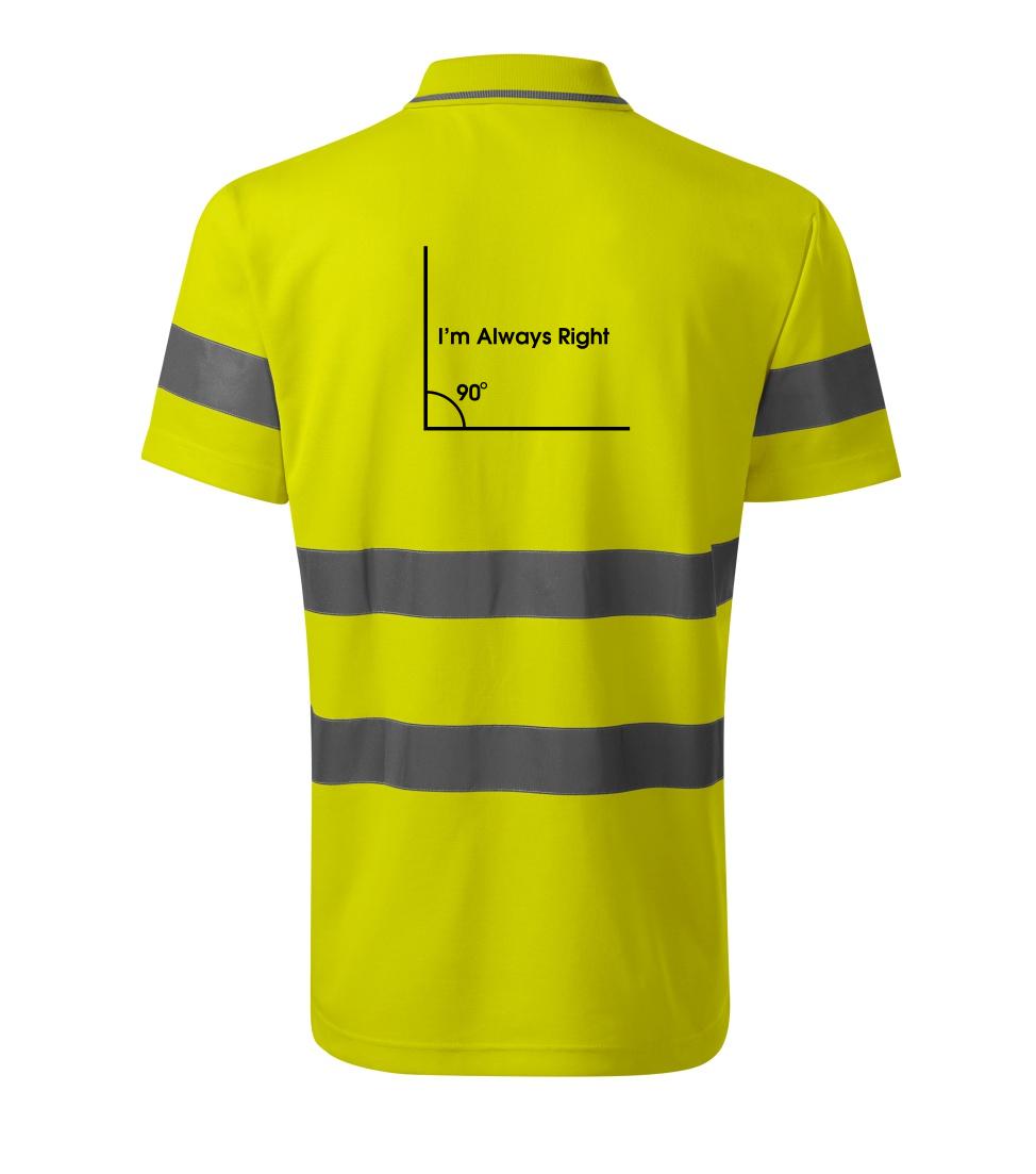 Grafické tričká - I'm Always Right - HV Runway 2V9 - Reflexné polokošeľa